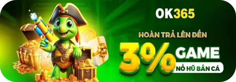 ok365 hoàn trả